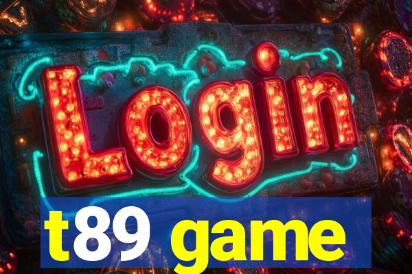 t89 game